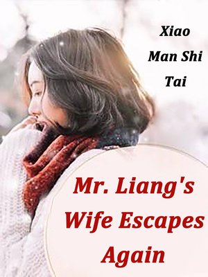 cover image of Mr. Liang's Wife Escapes Again